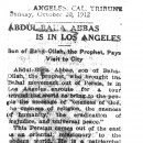 Abdul-Baha Abbas is in Los Angeles