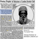 Persian Prophet of Bahaism a London Society Cult